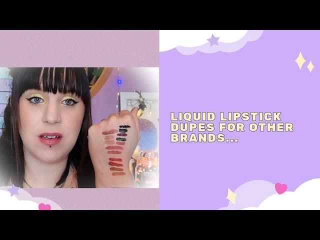 Liquid Lipstick dupes for other brands... #revolutionbeauty #kyliecosmetics  #jeffreestarcosmetics