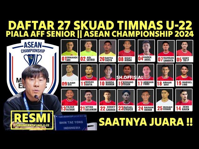 RESMI STY TURUNKAN SKUAD U22 !! INILAH DAFTAR PEMAIN POTENSIAL TIMNAS U22 PIALA AFF SENIOR 2024