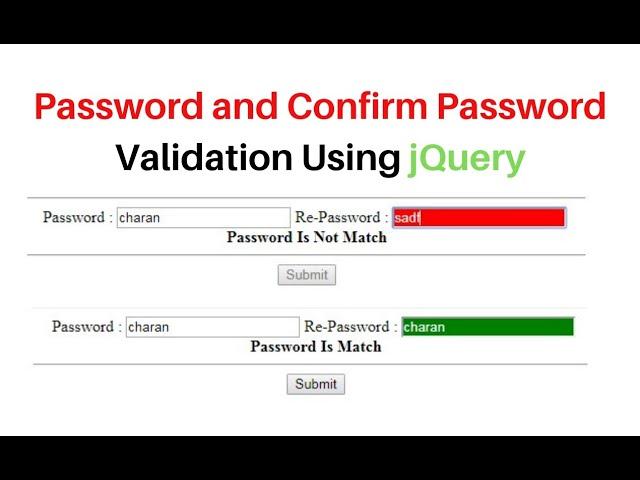 password and retype confirm password validation in jquery