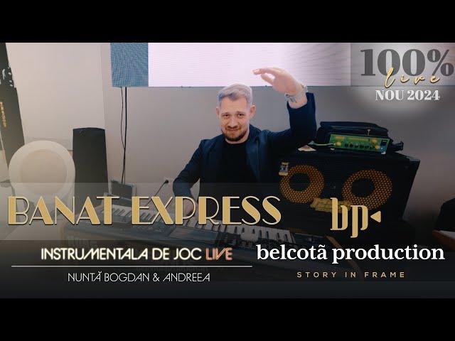 Banat Express - Instrumentala De Joc LIVE  Nunta Bogdan & Andreea ● NOU 2024