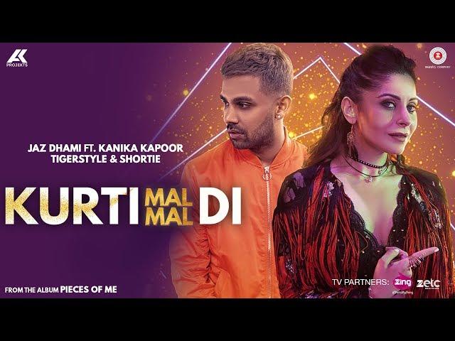 Kurti Mal Mal Di - Official Music Video | Jaz Dhami Feat. Kanika Kapoor And Shortie | Tigerstyle