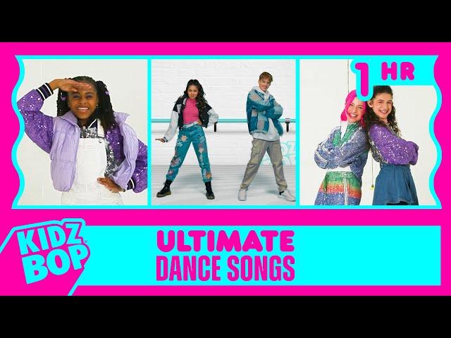 KIDZ BOP Ultimate Dance Songs (1 Hour)