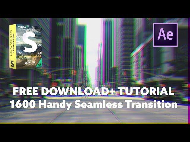 Download  and Install + Tutorial Handy Seamless Transition V5.1 After Effects #1