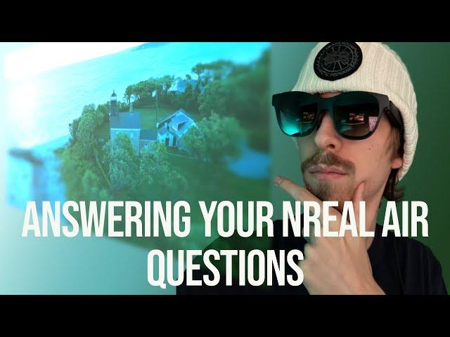 Answering Your Questions – Nreal Air