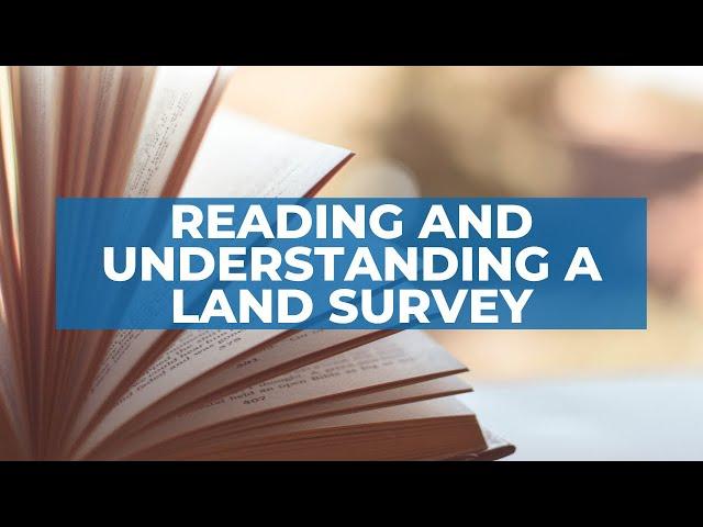 Reading and a Understanding Land Survey