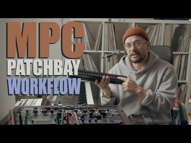 The Akai Mpc Patchbay Workflow