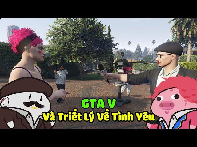 GTA V Và Triết Lý Về Tình Yêu | Monsieur Tuna