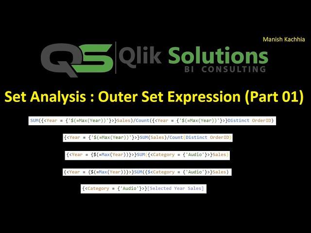 Qlik - 059 : Set_Analysis_010 : Outer Set Expression (Part 01)