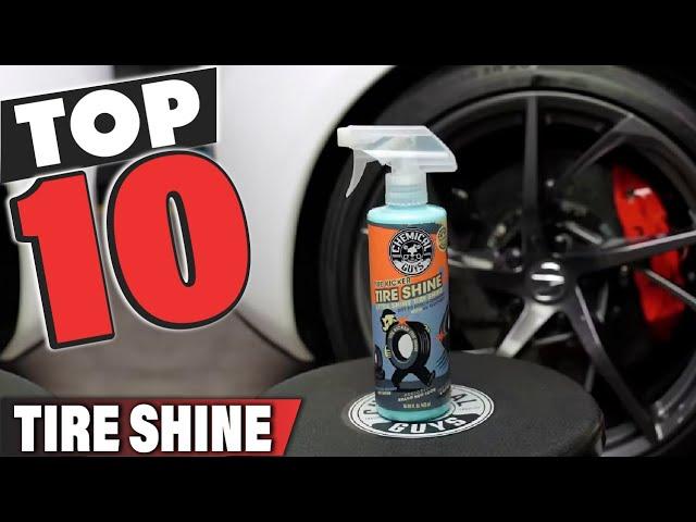 Best Tire Shine In 2024 - Top 10 Tire Shines Review