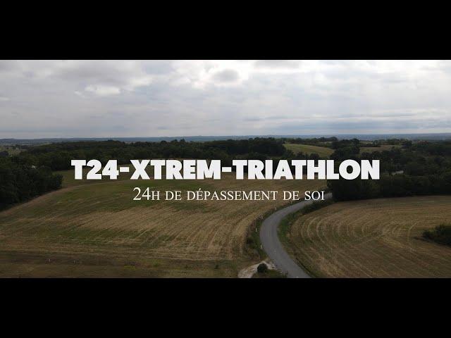 T24-XTREM-TRIATHLON : 24H de dépassement de soi