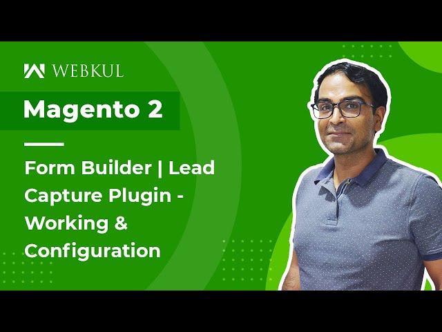 Magento 2 Form Builder | Lead Capture Plugin - Working & Configuration