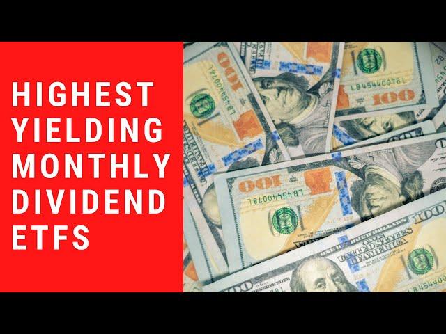 Monthly Dividend ETFs: Top 5 Highest Monthly Dividend ETFs
