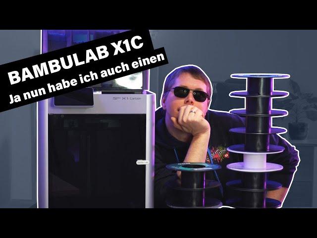 Ja es ist soweit, ich habe auch einen BambuLab X1C, Licht und Schatten sind mit dabei