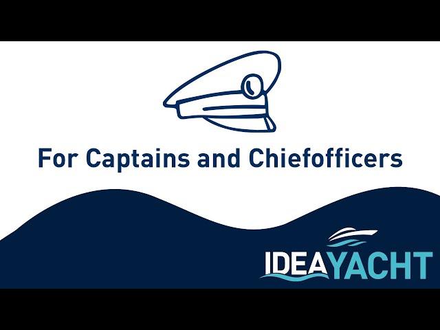 How IDEA yacht management software can help Captains and Chief Officers