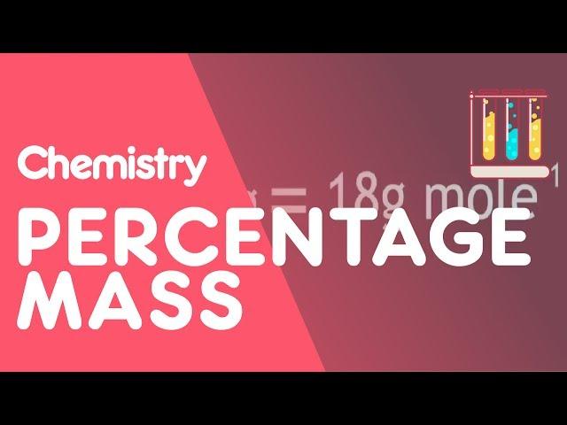 How To calculate Percentage Mass | Chemical Calculations | Chemistry | FuseSchool