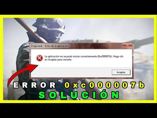 Como Solucionar el Error 0xc00007b en Windows 10/8/7