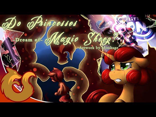 Do Princesses Dream of Magic Sheep? (ft. @CosmicKeyframeProductions) | My Little Pony Reviews