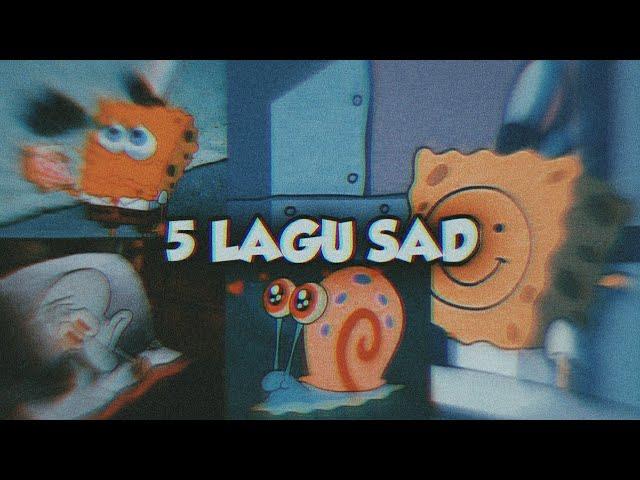 5 Lagu Sad