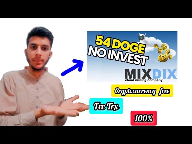 Mixdix | Crypto Cloud Mining Site 54 Doges Paid Without Investing ( Update in Description )