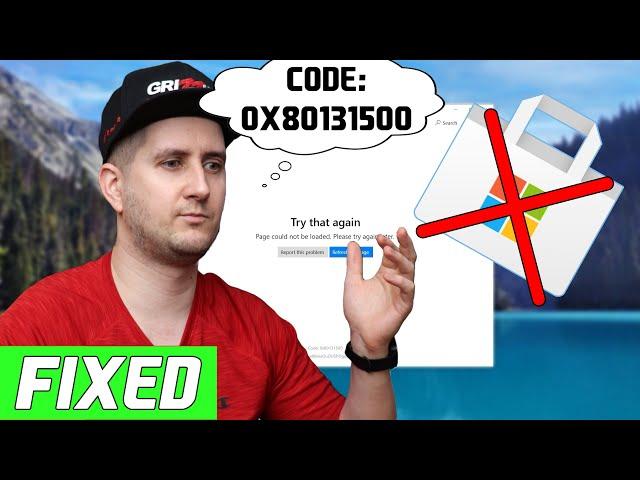 Troubleshooting Guide: Fixing 'Microsoft Store Page Could Not Be Loaded' Error Code 0x80131500