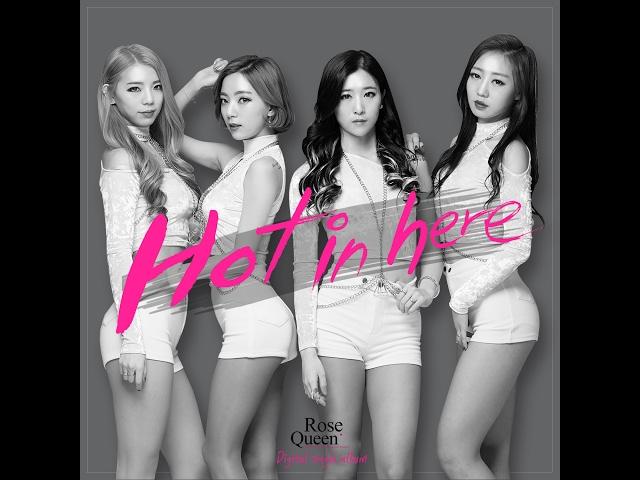 로즈퀸_Hot in Here [PurplePine Entertainment]