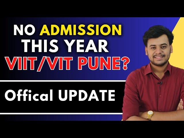 Big Update From VIT & VIIT | Engineering Admission MHTCET 2024 Latest Updates | VIIT Pune Latest Upd