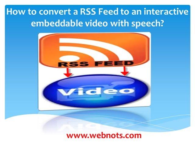 Convert Blog RSS Feed to an Embeddable Video with Speech