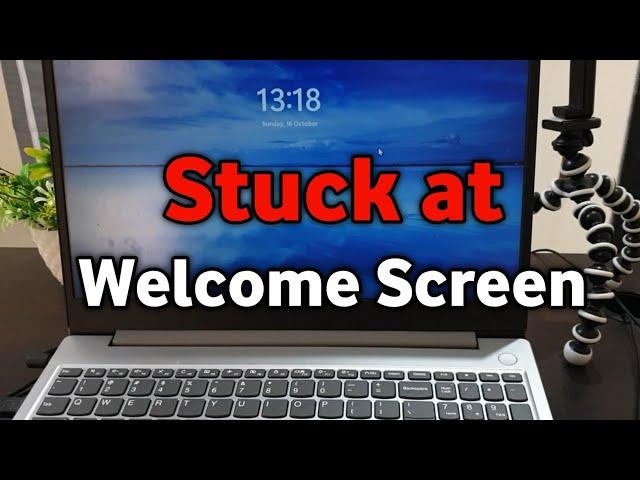 How to Fix Windows 10/11 Stuck on Welcome Screen