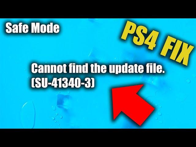 PS4 Cannot Find the Update File SU-41350-3 Error FIX