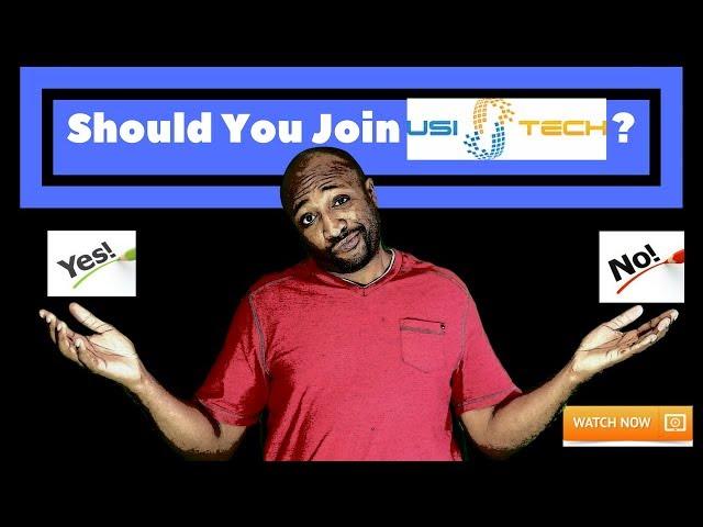 Should You Join USI-Tech? | Real USI-Tech Review