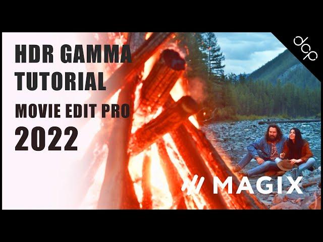 HDR Gamma Tutorial - Movie Edit Pro 2022