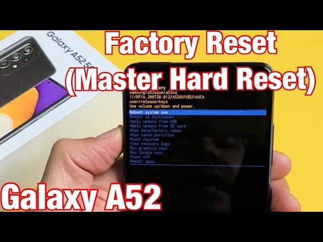 How to hard reset Samsung Galaxy A52 | Galaxy A52: How to Factory Reset (Hard Reset)