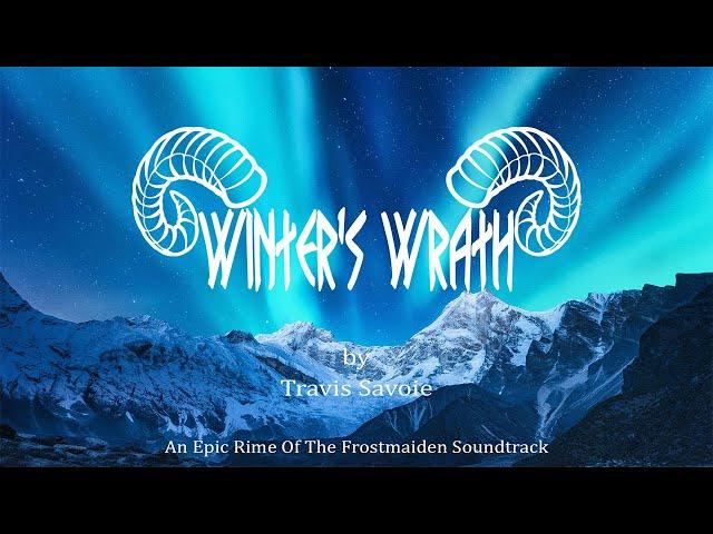 Winter's Wrath - An Epic Rime Of The Frostmaiden Soundtrack by Travis Savoie