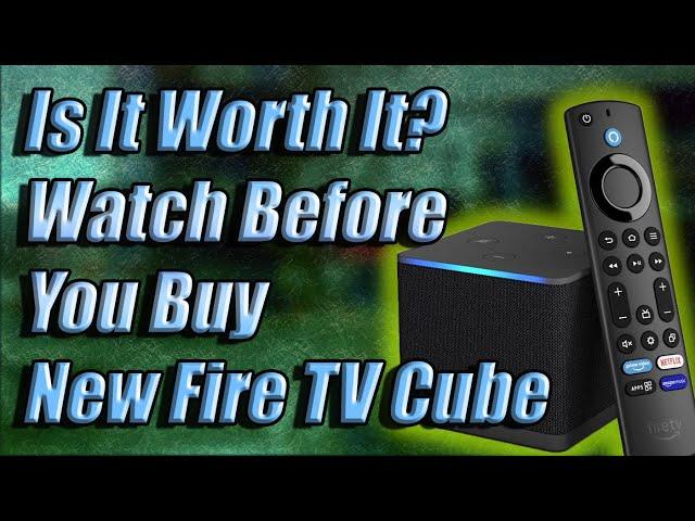 IS IT WORTH IT? The New Fire TV Cube Full Review