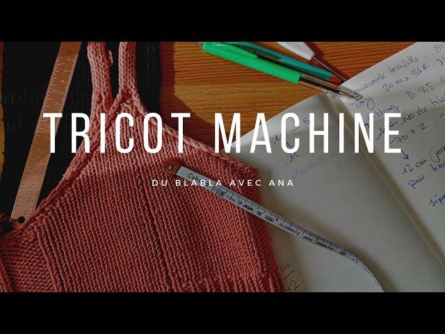 Vlog: Tricoter machine, pourquoi et comment? Un petit blabla avec Ana