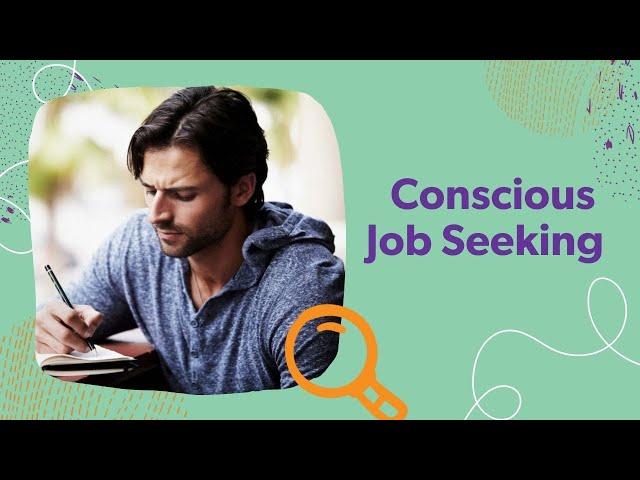 Work Ready: Conscious Job Seeking