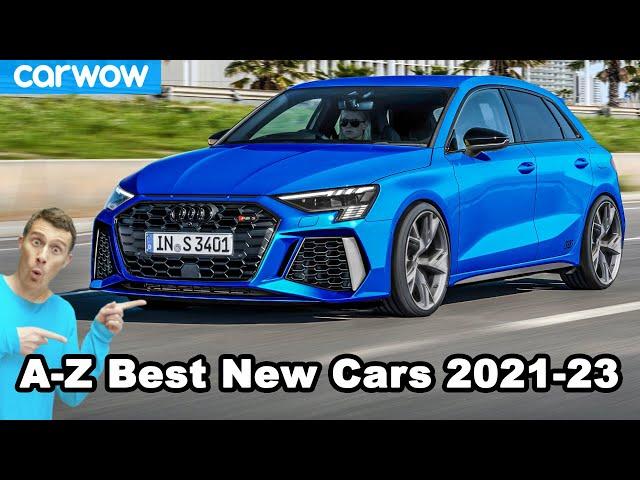 A-Z best new cars coming 2021-2023 including the new Audi RS3!