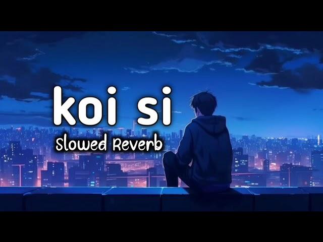 koi si Afsana khan Slowed Reverb Song lofi music video 