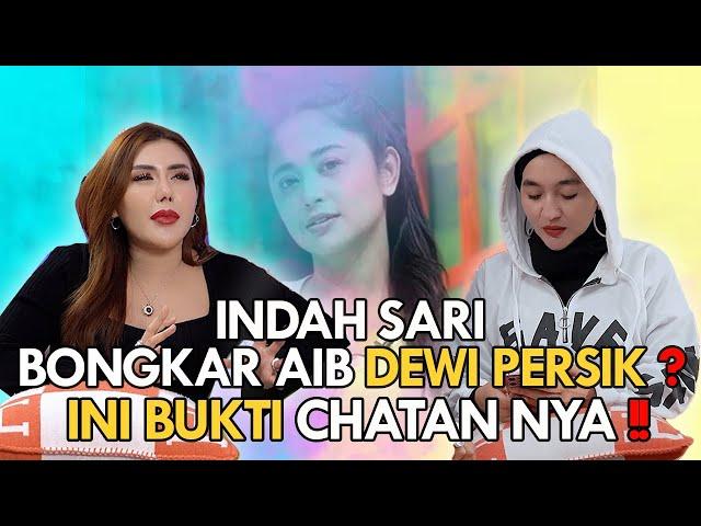 INDAH SARI BONGKAR AIB DEWI PERSIK ?? INI BUKTI CHATAN NYA !!