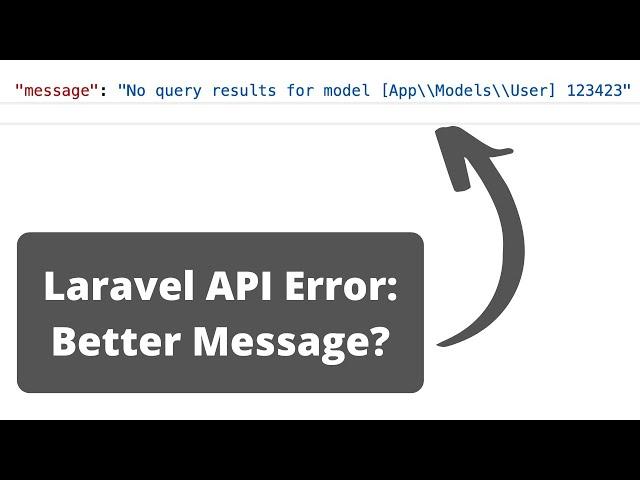 Laravel API 404 Error: Customize Exception Message