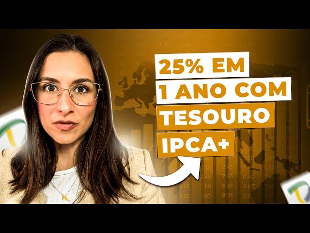 25% em 12 meses com Tesouro IPCA+ 2045! Oportunidade HISTÓRICA de marcação a mercado