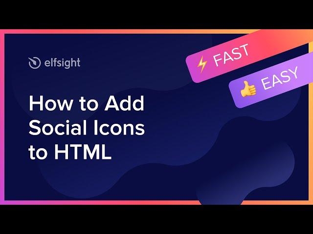 How to Add Social Media Icons Widget to HTML