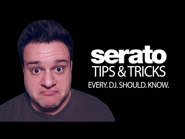 Serato Tricks Every DJ Needs To Know - Serato DJ Tips