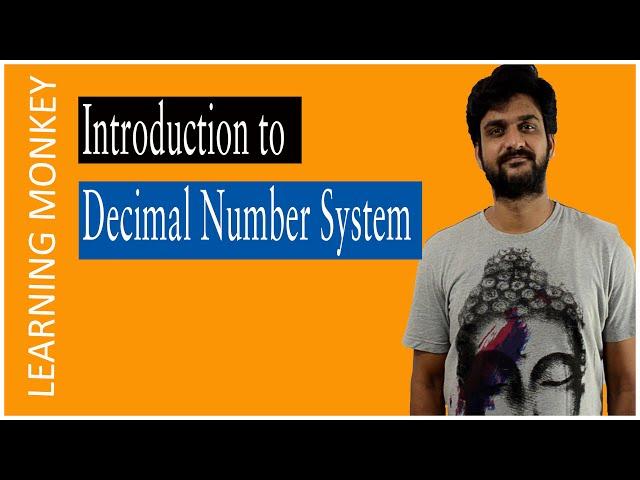 Introduction to Decimal Number System || Lesson 1 || Digital Logic || Learning Monkey ||