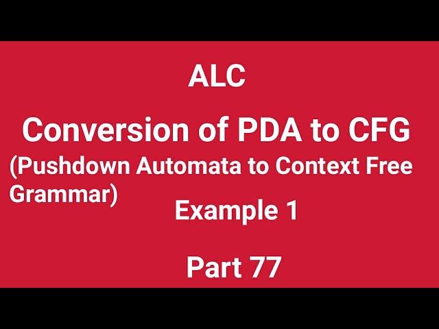 Conversion of PDA to CFG with example problem in tamil