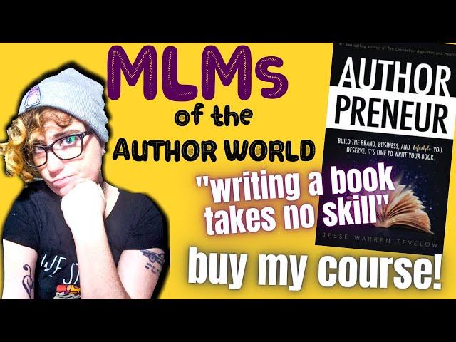 Anti-MLM RANT REVIEW: AuthorPreneur, the MLM of Writing Books