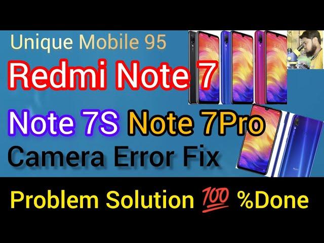 Redmi note 7 Camera error problem #camera note 7 pro/Note 7s/ Camera error problem #smartphone.