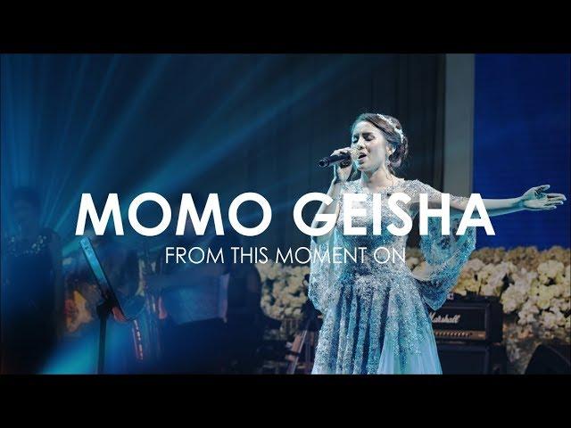 MOMO GEISHA ~ FROM THIS MOMENT ON