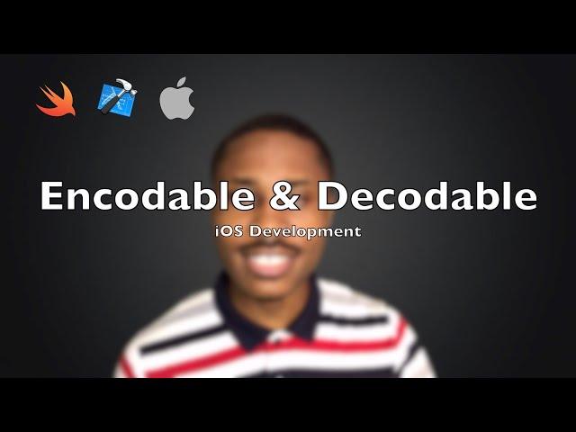 iOS Dev 26: Encodable & Decodable | Swift 5, XCode 12