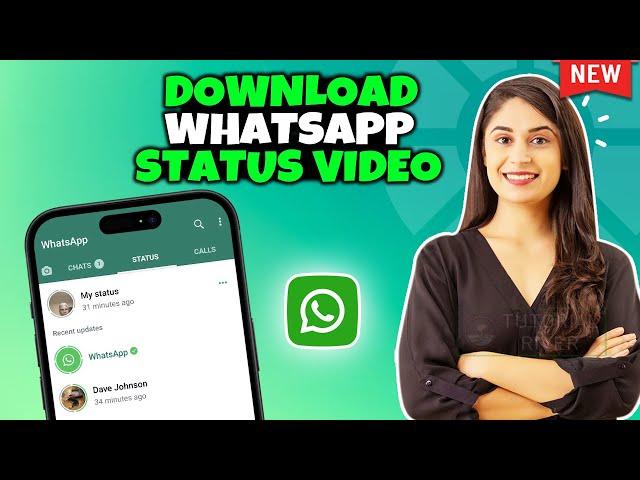 How to Download Whatsapp status Video2024 [ Quick & Easy ]